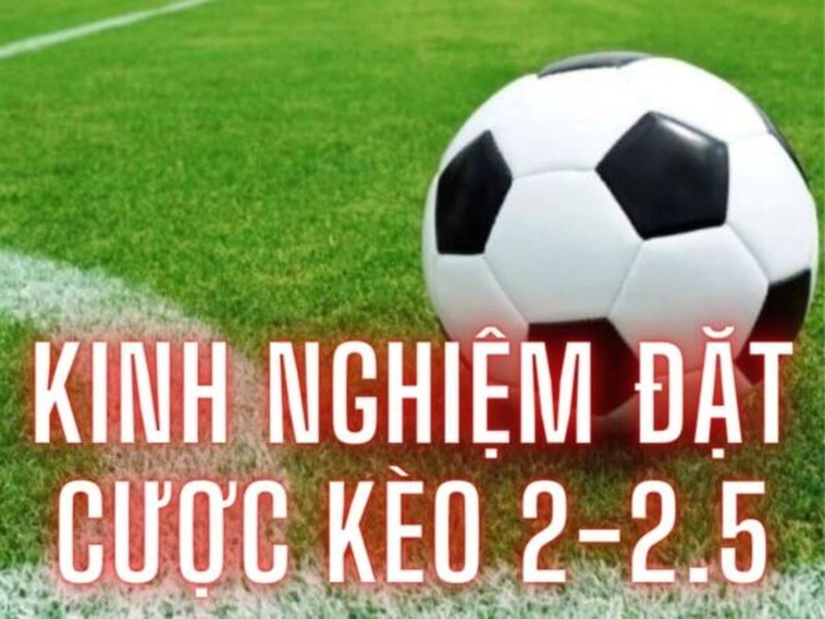 Cách Chơi Kèo 2.25 Dành Cho Những Trận Đấu Cân Bằng